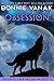 Obsession (Werewolves of Montana Mating Mini, #2)