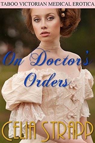On Doctor's Orders (Kindle Edition)