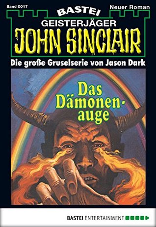 John Sinclair 17: Das Dämonenauge (2. Teil) (German Edition)