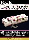 How to Decoupage:...