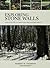 Exploring Stone Walls by Robert M. Thorson Exploring Stone Walls by Robert M. Thorson