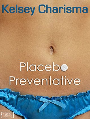Placebo Preventative (Kindle Edition)