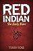 Red Indian The Early Years