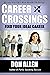 Career Crossings: Find Your...