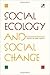 Social Ecology and Social C...