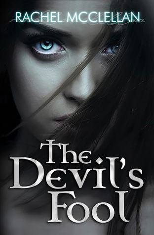 The Devil S Fool Devil Series 1 By Rachel Mcclellan