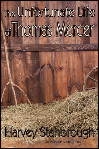 The Unfortunate Life of Thomas Mercer