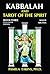 Kabbalah and Tarot of the Spirit: Book Three. The Major Arcana