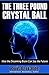 The Three Pound Crystal Bal...