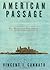 American Passage: The Histo...