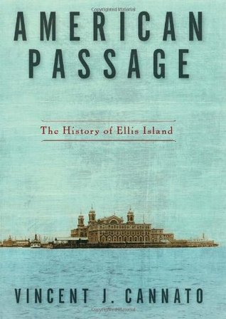 American Passage: The History of Ellis Island (Hardcover)