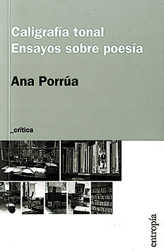 Caligrafía tonal. Ensayos sobre poesía