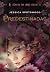 Predestinadas (As Crônicas das Irmãs Bruxas, #3)