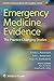 Emergency Medicine Evidence: The Practice-Changing Studies