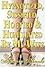 Hypnotized, Sissified, Hogt...