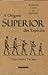 A Origem Superior das Espécies by Roberto Cesar de Azevedo