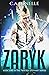 Zaryk (Twisted Epiphany,#1)