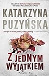Z jednym wyjątkiem by Katarzyna Puzyńska