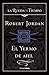El Yermo de Aiel by Robert Jordan