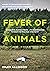 Fever of Animals