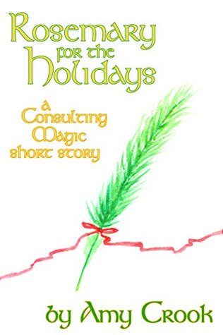 Rosemary for the Holidays (Consulting Magic, #2.5)