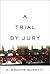 A Trial by Jury