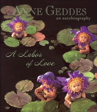 A Labor of Love: An Autobiography (Hardcover)