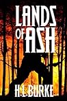 Lands of Ash by H.L. Burke