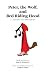 Peter, the Wolf, and Red Ri...