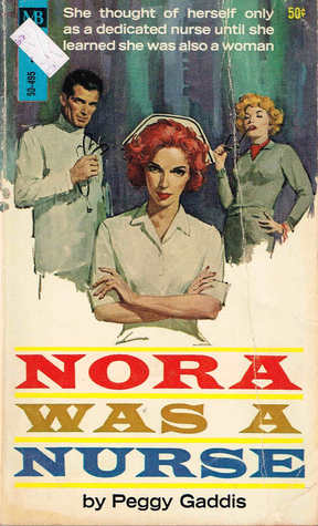 Nora Was a Nurse