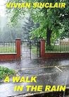 A Walk in the Rain