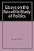 Essays on the Scientific Study of Politics