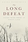 The Long Defeat: ...