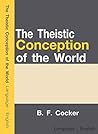 The Theistic Conception of the World