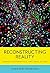 Reconstructing Reality: Models, Mathematics, and Simulations (Oxford Studies in Philosophy of Science)