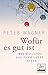 Wofür es gut ist by Peter Wagner