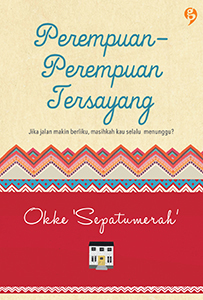 Perempuan-Perempuan Tersayang (Paperback)