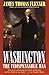 Washington: The Indispensab...