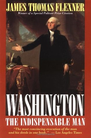Washington: The Indispensable Man (Paperback)