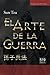El Arte de la Guerra. El tratado militar más antiguo del mundo (Spanish Edition)