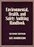 Environmental, Health and Safety Auditing Handbook