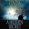 A Hidden Secret by Linda  Castillo