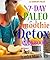 7-Day Paleo Smoothie Detox Cookbook by Scarlet Marsh