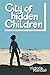 City of Hidden Children (Ch...