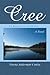 Cree: To Believe in the World