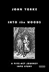 Into the Woods: A...