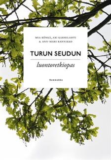 Turun seudun luontoretkiopas (Paperback)