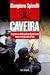 Caveira. La guerra della polizia brasiliana contro il narcotr... by Gianpiero Spinelli