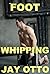 Foot Whipping