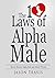Alpha Male: The 10 Laws of ...